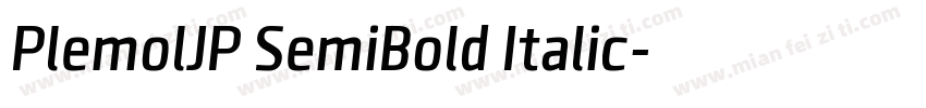 PlemolJP SemiBold Italic字体转换